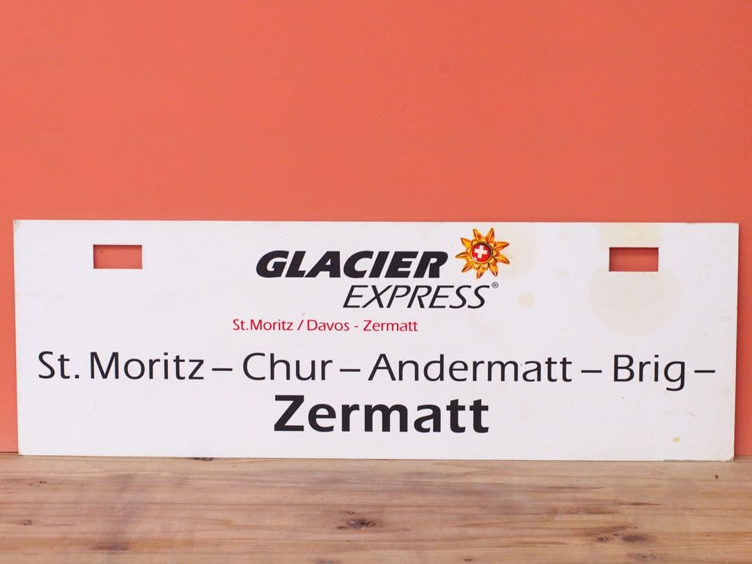Glacier Express サボ St.Moritz - Zermatt
