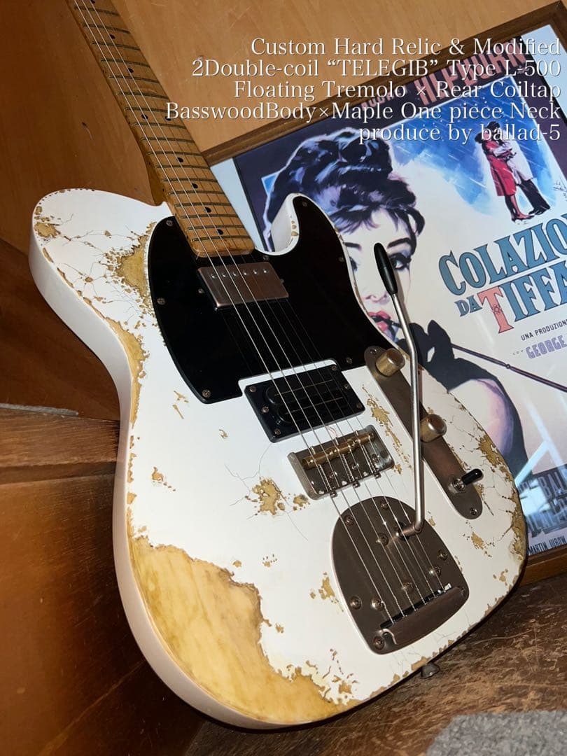 ハードレリック テレギブタイプ/ L-500×フローティングトレモロ搭載