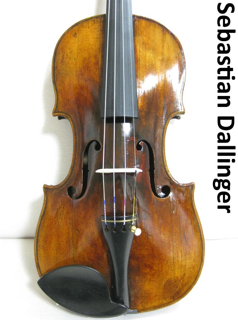 【オールド】 Sebastian Dallinger ca.1800 バイオリン