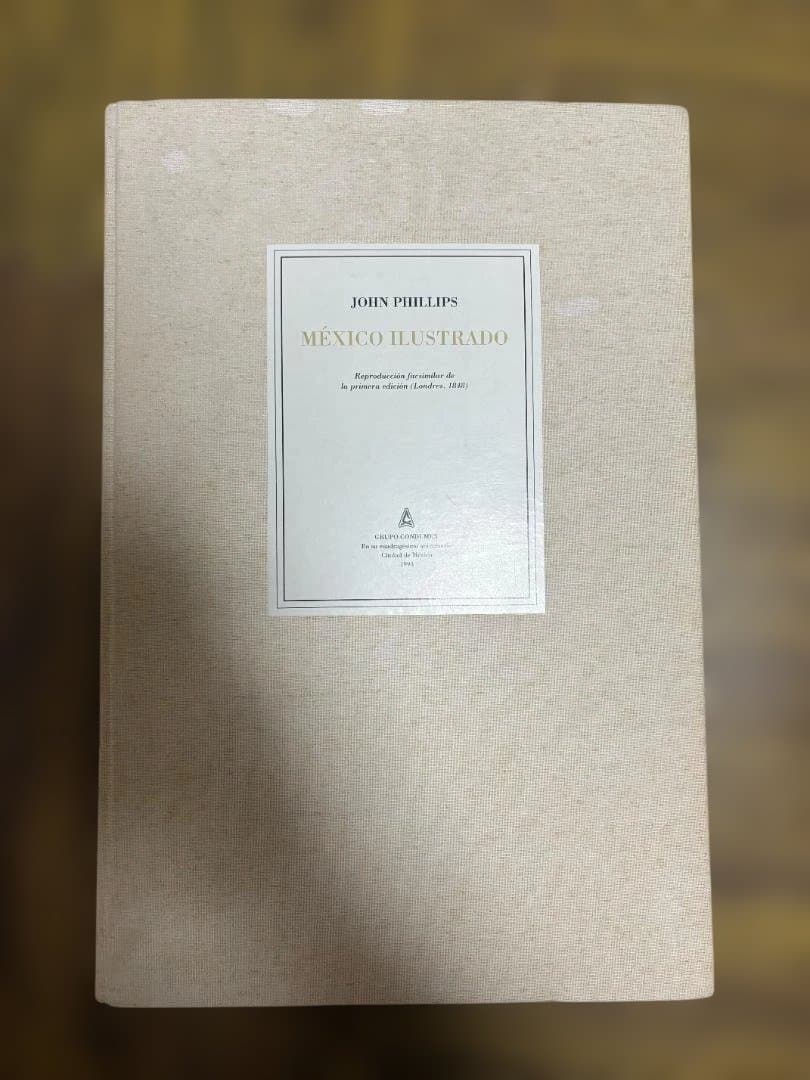 México Ilustrado by John Phillips 大型美術書