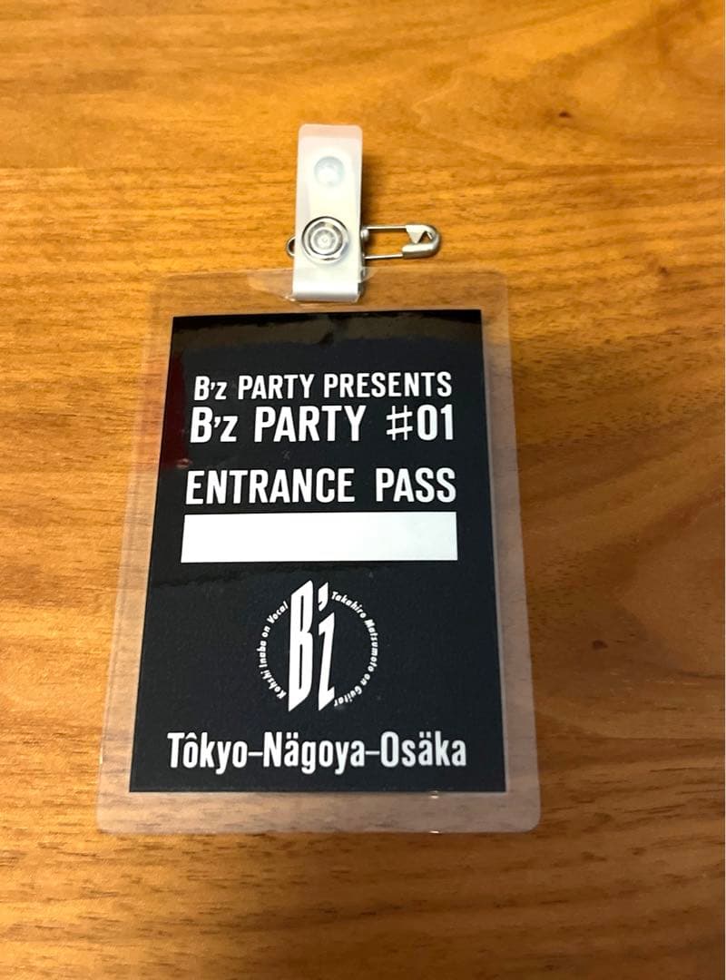 激レア！【B'z 】B’z PARTY #01 ENTRANCE PASS
