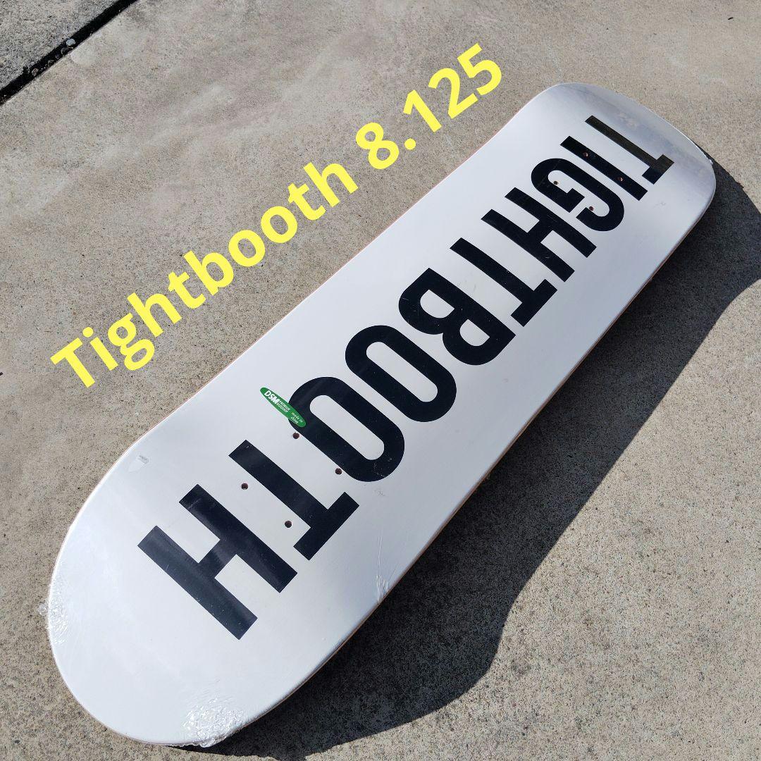 スケートボード Tightbooth 8.125