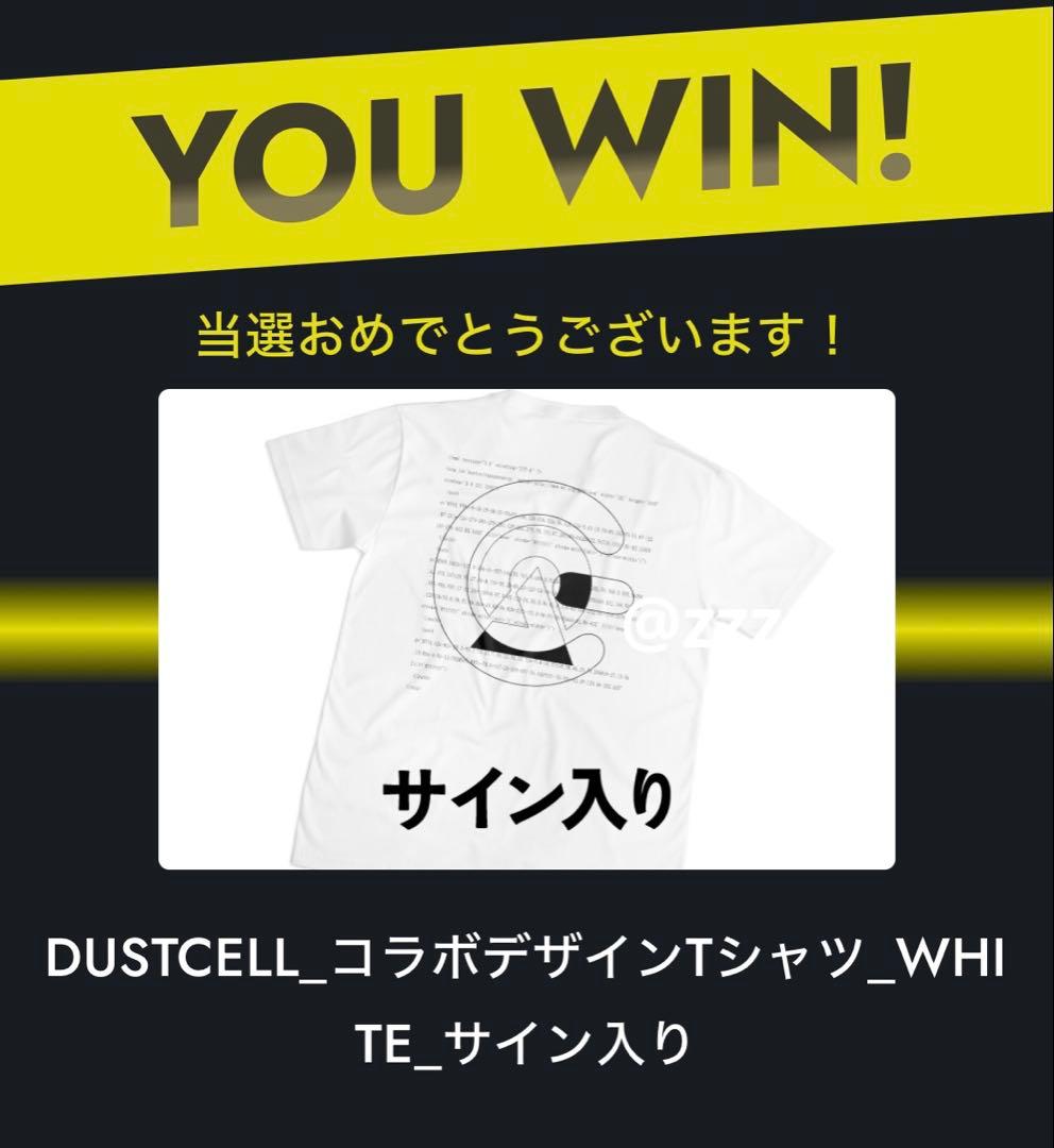 DUSTCELL コラボデザインTシャツ WHITE_サイン入り