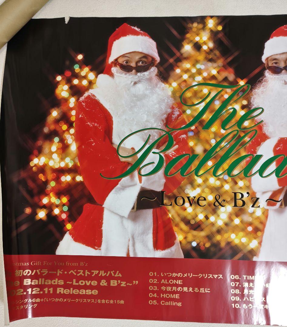 B'z　激レア告知ポスター　The Ballads 　B0超特大　稲葉松本　貴重
